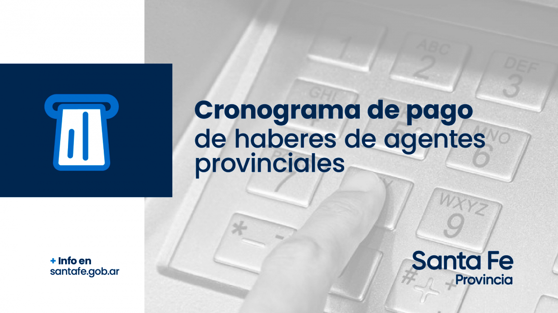 Cronograma de pago de haberes a agentes públicos de la provincia de Santa Fe San Justo Magazine